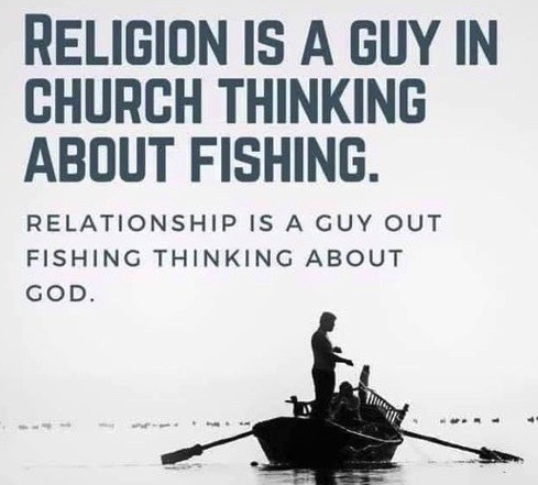 Religion or relationship?